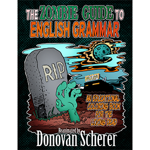 Zombie Guide to English Grammar