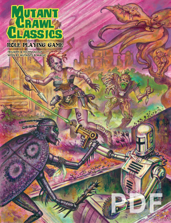 Mutant Crawl Classics Role Playing Game Core Rulebook