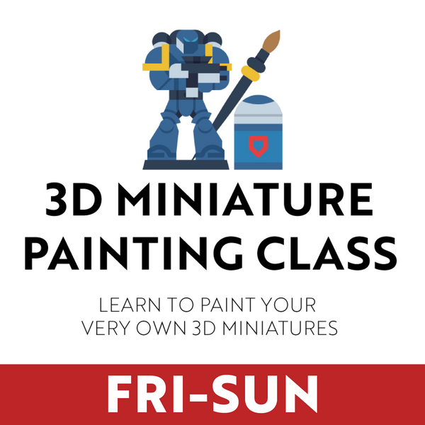 3D Miniature Painting Class Event